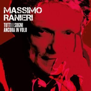 Massimo Ranieri - Tutti i sogni ancora in volo