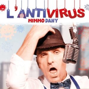 Mimmo Dany - L' Antivirus