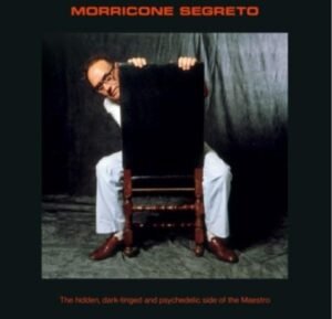 Ennio Morricone – Morricone Segreto