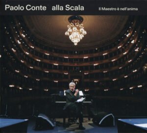 Paolo Conte – Paolo Conte Alla Scala - Il Maestro È Nell'anima