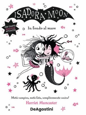 In fondo al mare. Isadora Moon