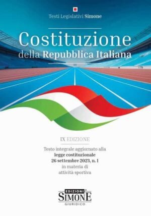 Costituzione della Repubblica Italiana. Testo integrale aggiornato alla legge costituzionale 26 settembre 2023