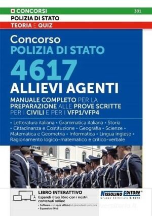 Concorso Polizia di Stato 4617 allievi Agenti. Manuale completo per la preparazione alle prove scritte per i civili e per i VFP1/VFP4. Teoria + quiz