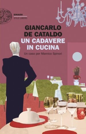 Un cadavere in cucina. Un caso per Manrico Spinor