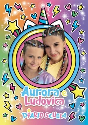 Aurora e Ludovica. Diario Scuola