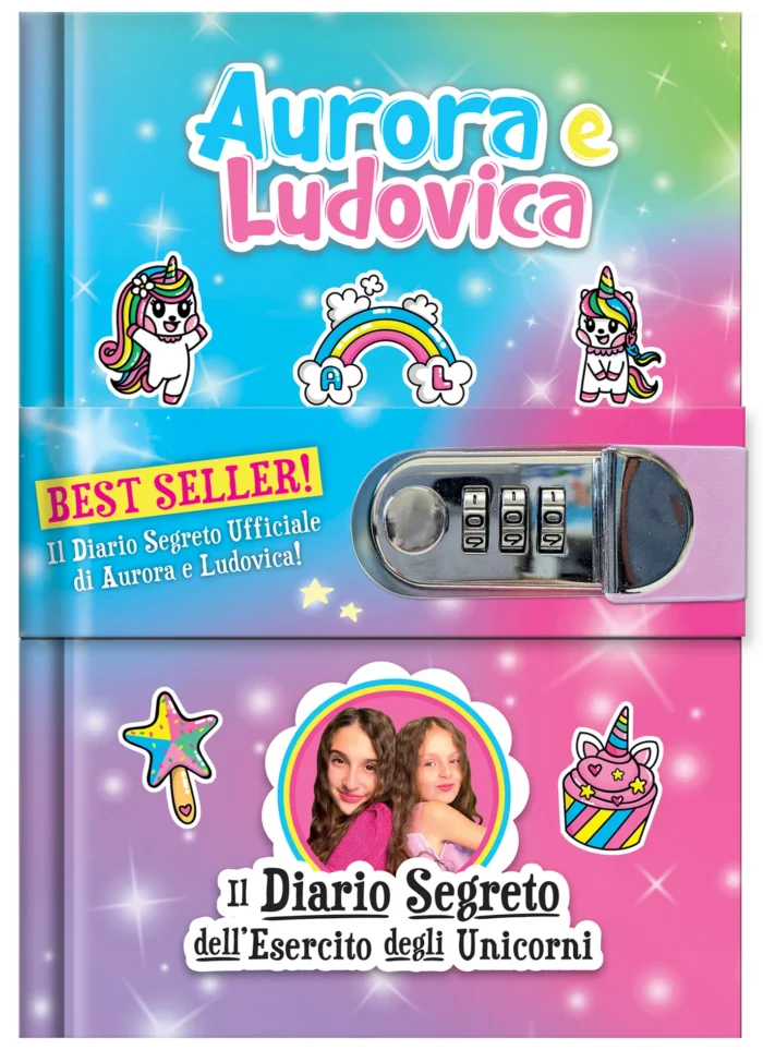 Il diario segreto dell'esercito degli unicorni. Aurora e Ludovica. Ediz. a colori. Con QR code