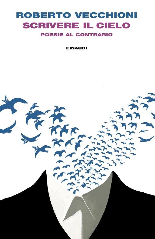 Scrivere il cielo. Poesie al contrario