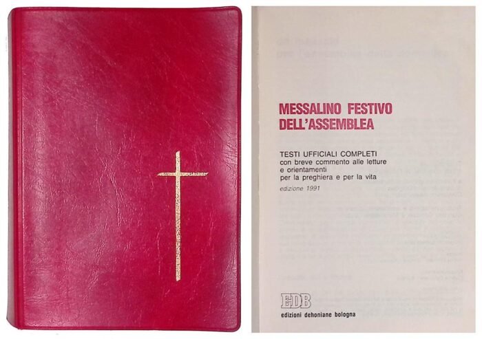 Messalino festivo dell'assemblea. Testi ufficiali completi con breve commento alle letture e orientamenti per la preghiera e per la vita