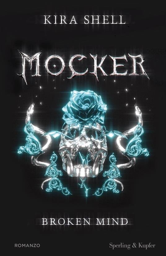 Broken mind. Mocker. Ediz. italiana. Vol. 2