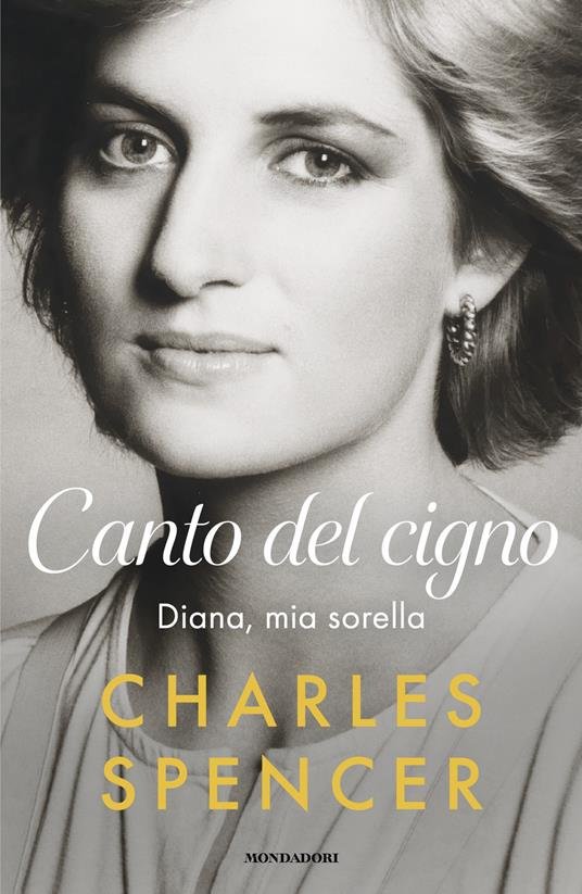 Canto del cigno. Diana, mia sorella
